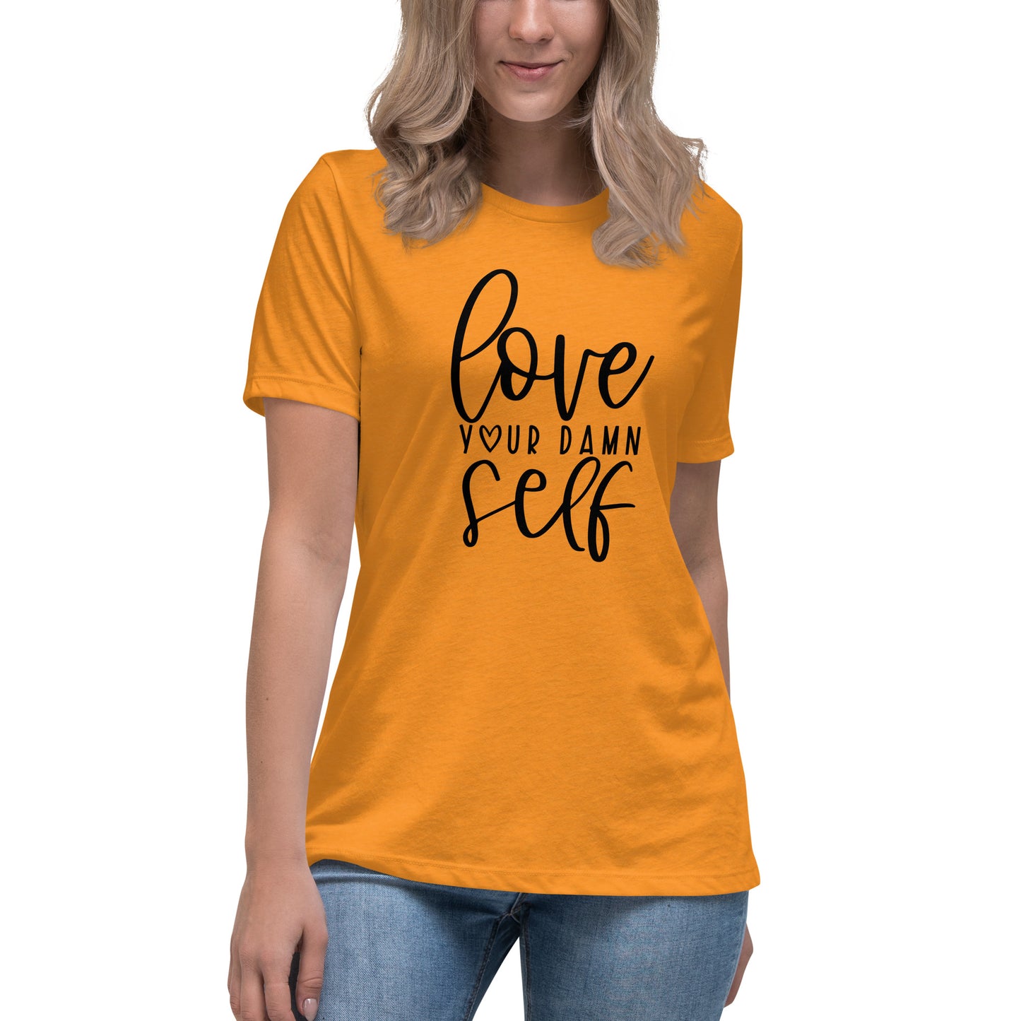 Love Yourself Women's Relaxed T-Shirt